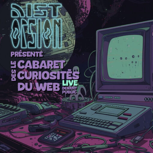 Le Cabaret des curiosités du web - LIVE @ Transistor 2024